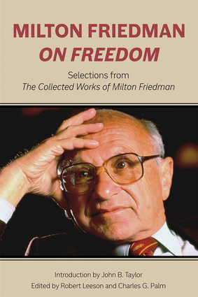 Milton Friedman: Crusader for Liberty