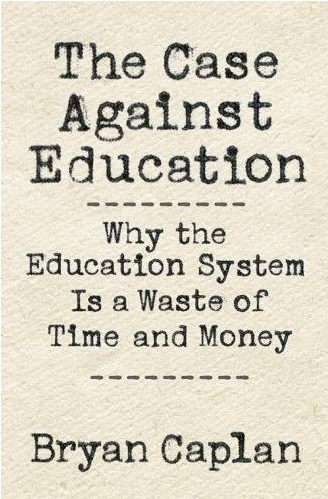 The Case Against Education Now Available for Preorder!