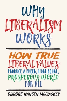 McCloskey on Liberalism and Democracy