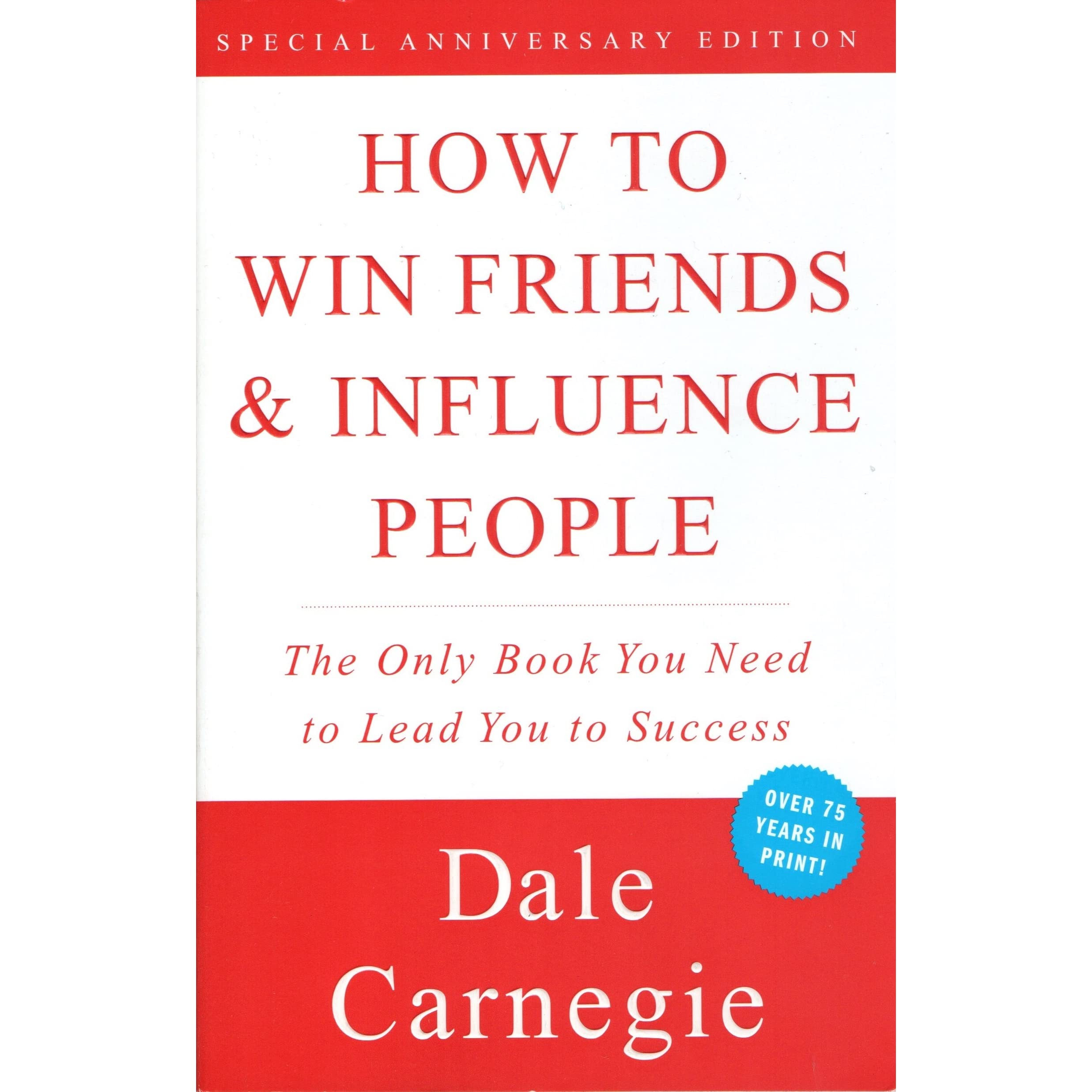 <i>How to Win Friends and Influence People</i>: Q&A #4