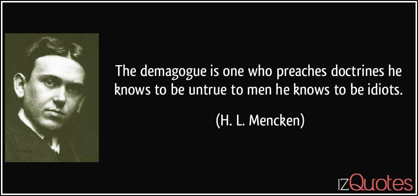 What We Would Now Know, If Demagogues Didn't Rule Every Country on Earth