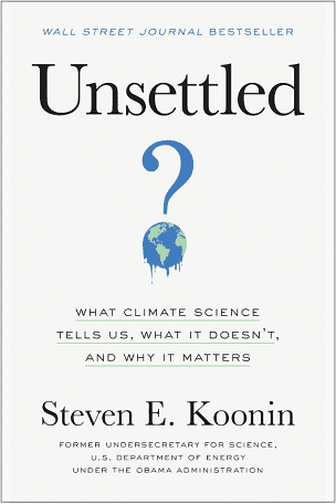 My Review of Steven Koonin's Unsettled